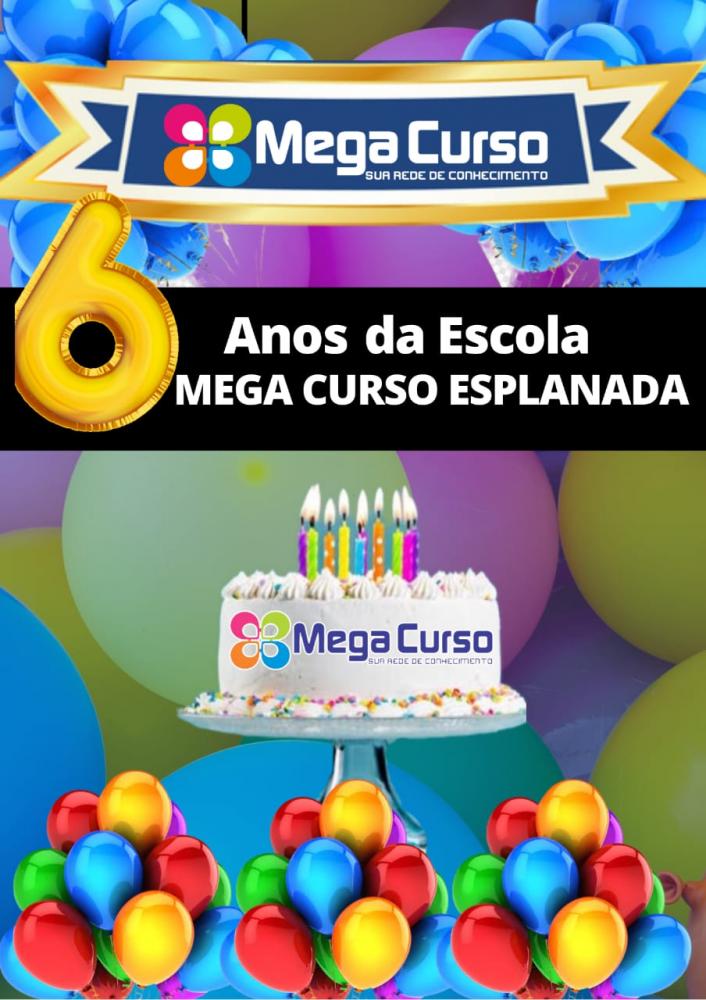 Escola Mega Cursos completa 6 anos em Esplanada e promove promoções e descontos para novos alunos
